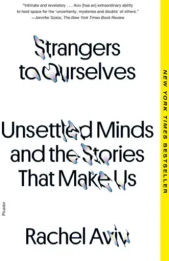 Strangers to Ourselves