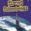 Strong Submarines