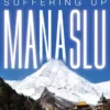 Suffering Up Manaslu