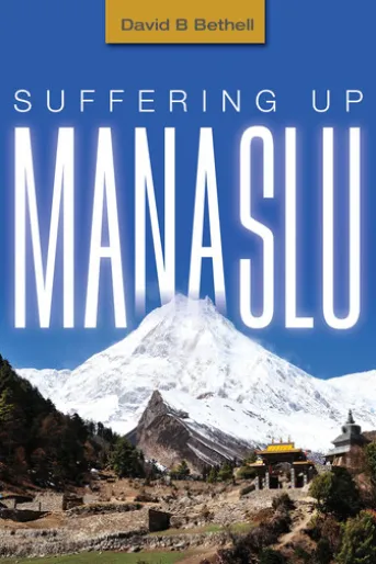 Suffering Up Manaslu