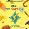 Super 7 Adventures Presents