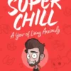 Super Chill