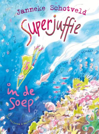 Superjuffie in de soep