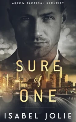 Sure of One