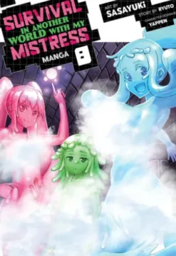Survival in Another World with My Mistress! (Manga) Vol. 8