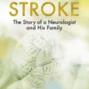 Surviving Stroke