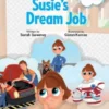 Susie's Dream Job - Susie and Fred's Adventures