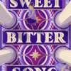 Sweetbitter Song