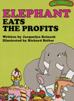 Sweet Pickles: Elephant Eats the Profits