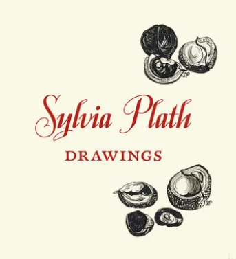 Sylvia Plath: Drawings