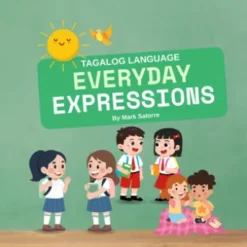 Tagalog Language: Everyday Expressions