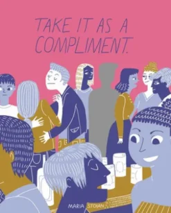 Take It as a Compliment