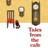 Tales from the Cafe