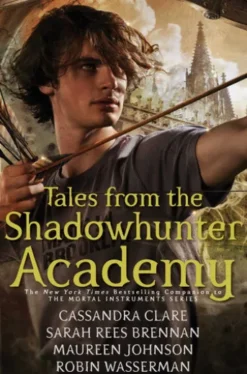 Tales from the Shadowhunter Academy