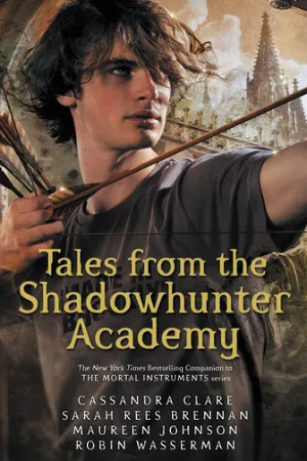 Tales from the Shadowhunter Academy