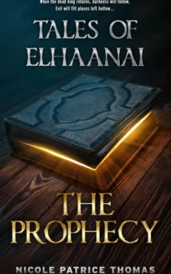 Tales of Elhaanai : The Prophecy