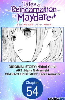 Tales of Reincarnation in Maydare: This World's Worst Witch #054