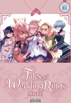 Tales of Wedding Rings, Chapter 81