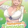 Tamamori's Fantasies Never Stop! Vol. 2