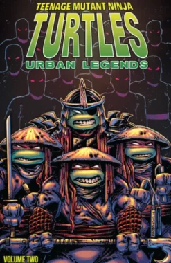 Teenage Mutant Ninja Turtles: Urban Legends, Vol. 2