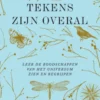 Tekens zijn overal