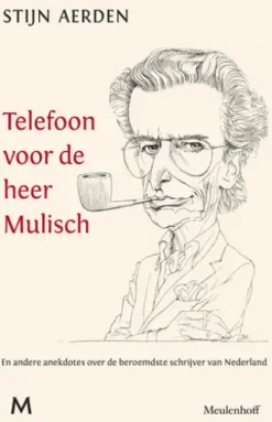 Telefoon voor de heer Mulisch
