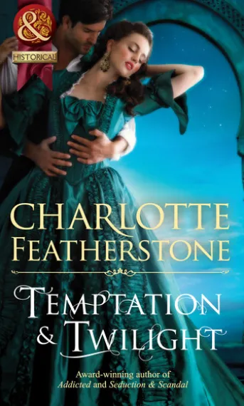 Temptation & Twilight (The Brethren Guardians, Book 3) (Mills & Boon Historical)