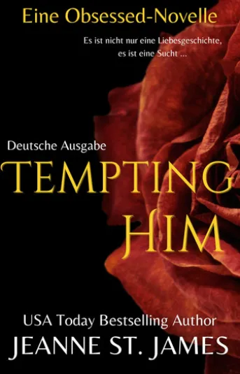 Tempting Him (Eine Obsessed-Novelle)