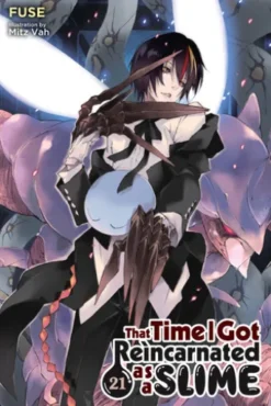 That Time I Got Reincarnated as a Slime, Vol. 21 (light novel)