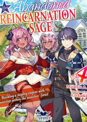 The Abandoned Reincarnation Sage (Light Novel), Vol. 4