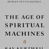 The Age of Spiritual Machines