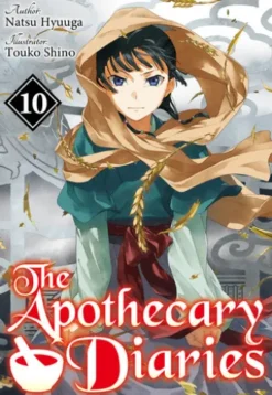 The Apothecary Diaries: Volume 10 (Light Novel)