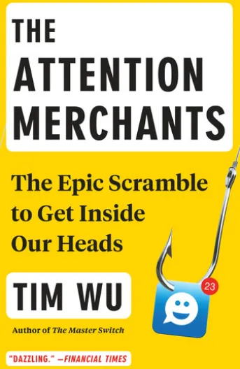 The Attention Merchants