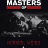 The Big Book of the Masters of Horror: 120+ authors and 1000+ stories