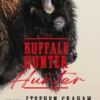 The Buffalo Hunter Hunter