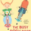 The Busy Body Book