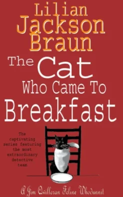 The Cat Who Came to Breakfast (The Cat Who… Mysteries, Book 16)