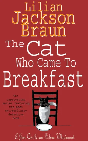 The Cat Who Came to Breakfast (The Cat Who… Mysteries, Book 16)