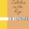 The Catcher in the Rye