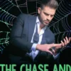 The Chase and the Catch