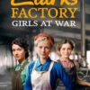 The Clarks Factory Girls at War