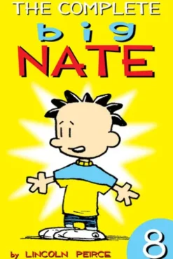 The Complete Big Nate: #8