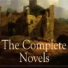 The Complete Novels of Sir Walter Scott