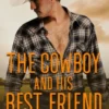The Cowboy and His Best Friend