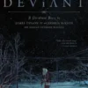 The Deviant Vol. 1