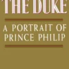The Duke: Portrait of Prince Phillip