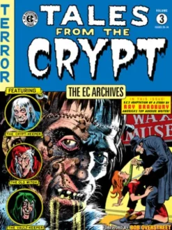 The EC Archives: Tales from the Crypt Volume 3