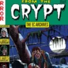 The EC Archives: Tales from the Crypt Volume 1