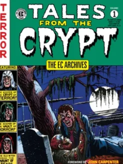 The EC Archives: Tales from the Crypt Volume 1
