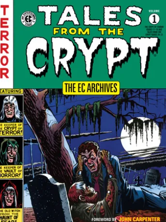 The EC Archives: Tales from the Crypt Volume 1